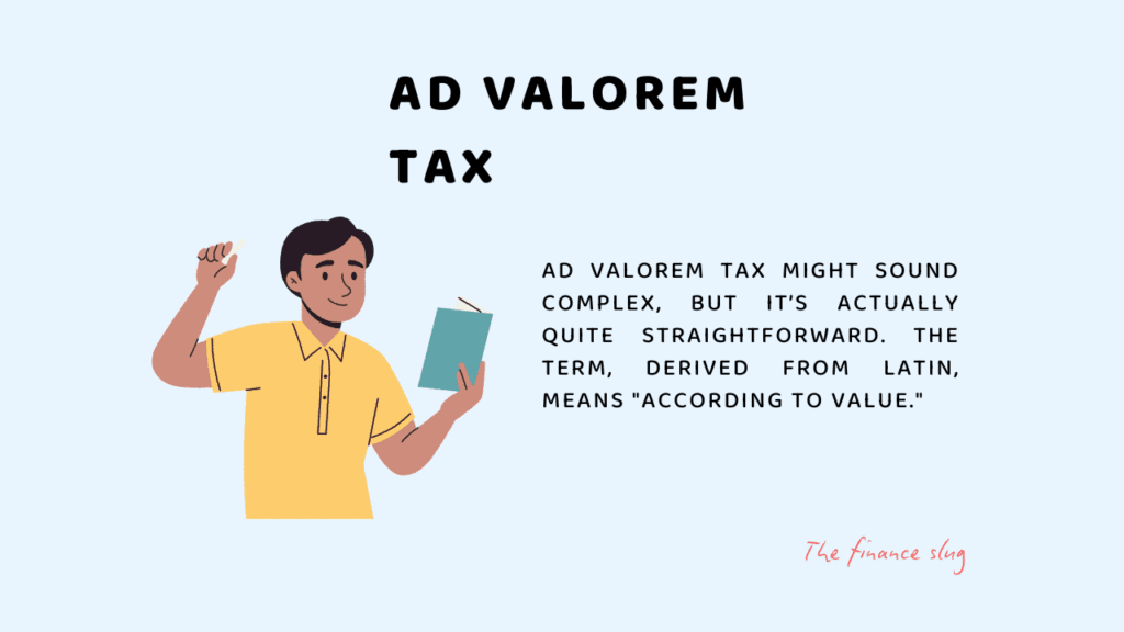 Ad Valorem Tax