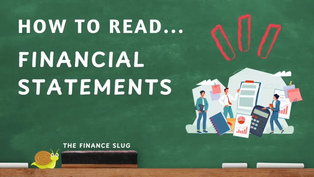 Financial Statements 101: Learn How to Read and Analyze Them 1 How to read Financial Statements