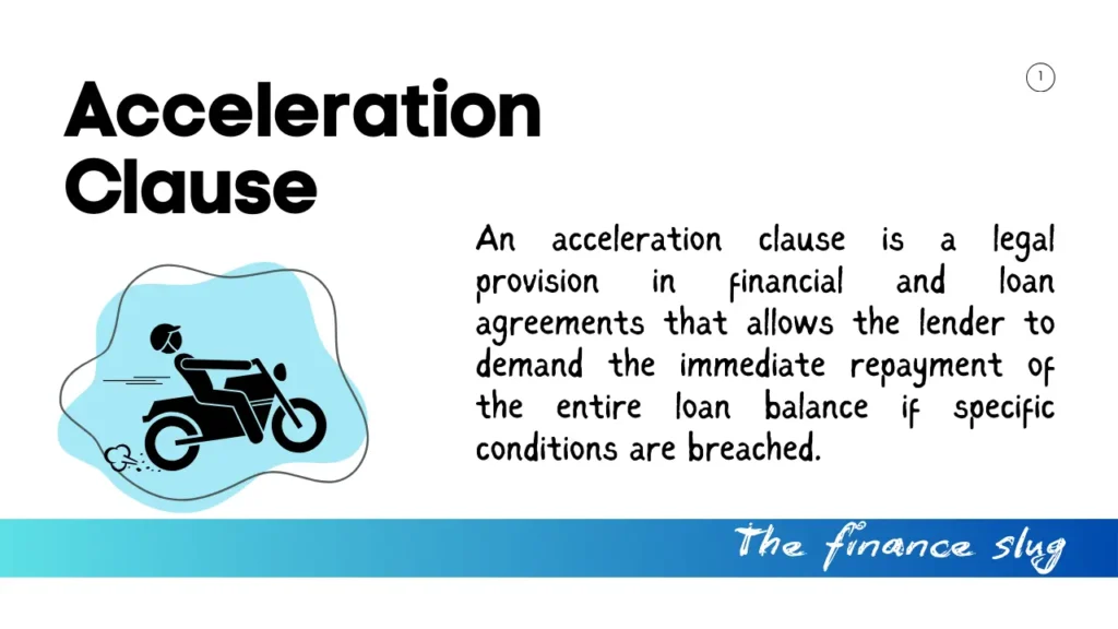 Acceleration Clause: Meaning, Benefits, Risks, and Examples 1 Acceleration Clause Meaning, Benefits, Risks, and Examples