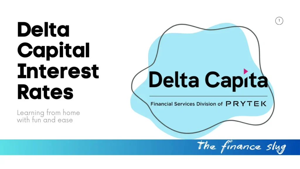 Delta Capital Interest Rates 2025: Find Best Interest Rates 7 Delta Capital Interest Rates
