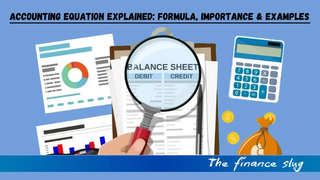Accounting Equation Explained: Formula, Importance & Examples 1 Accounting Equation Explained Formula, Importance & Examples