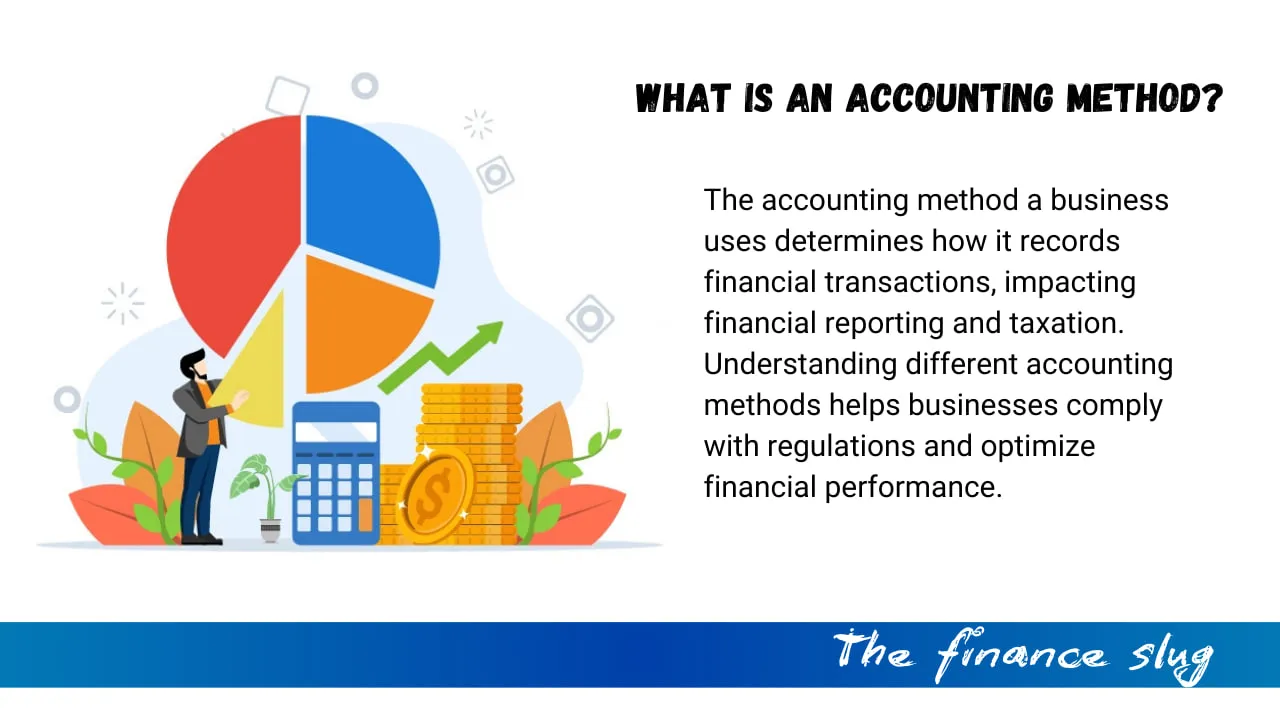 What is an Accounting Method? Types, Examples, and Best Practices 1 What is an Accounting Method? Types, Examples, and Best Practices